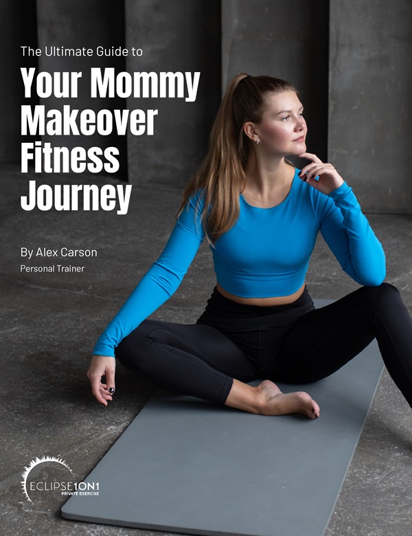 The-Ultimate-Guide-to-Your-Mommy-Makeover-Fitness-Journey